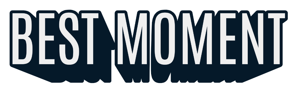 Best moment